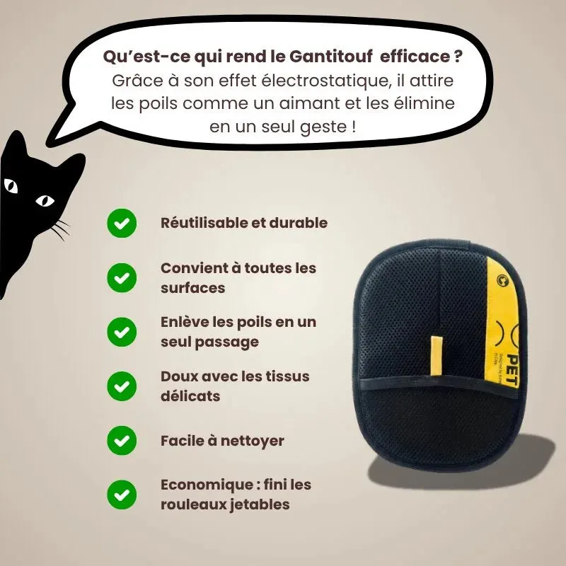 Infographie Gantitouf : l'effet électrostatique attire les poils comme un aimant, avec la liste des six atouts du gant noir